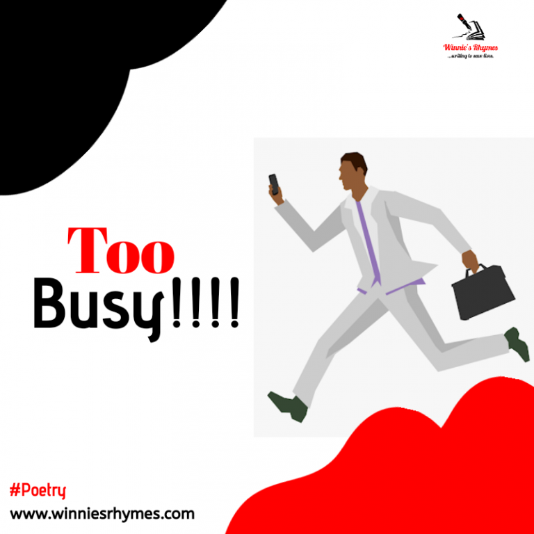 Too Busy!!!
